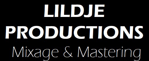 LILDJE PRODUCTIONS
 Mixage &amp; Mastering